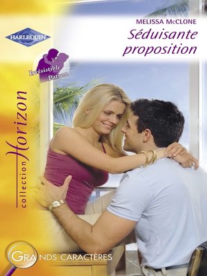 cover image of Séduisante proposition (Harlequin Horizon)
